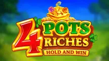 4 Pots Riches: Hold and Win