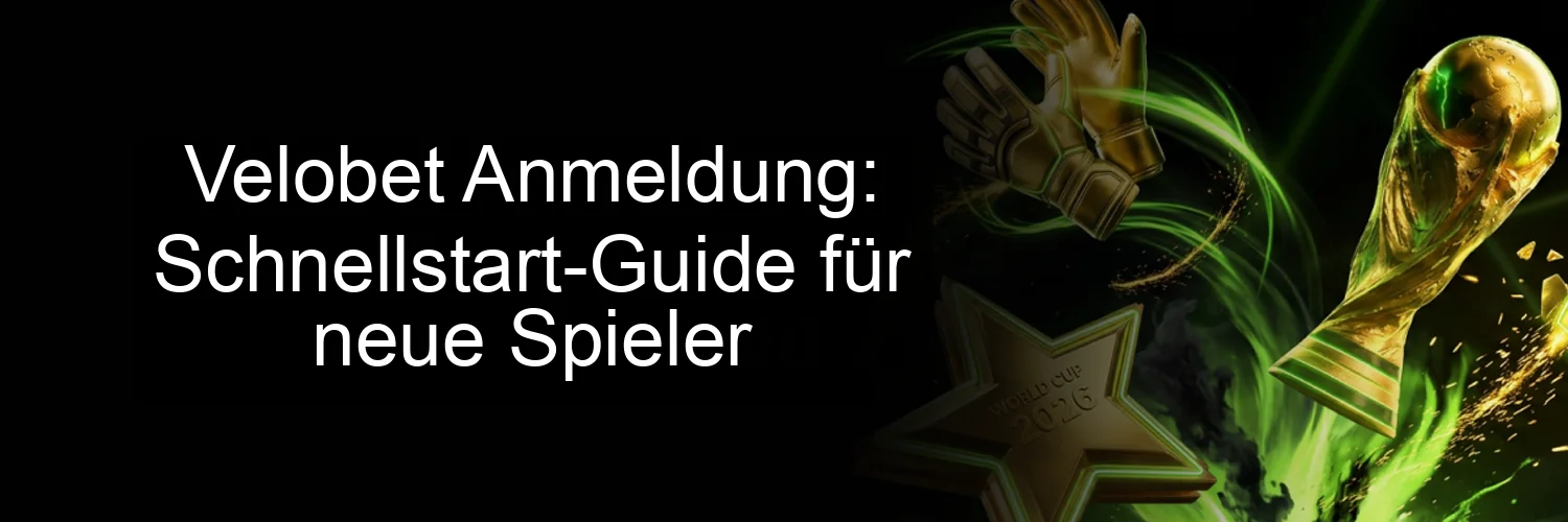 Velobet Anmeldung: Schnellstart-Guide für neue Spieler